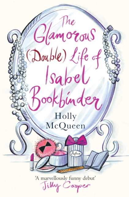 Book cover of: Glamorous (Double) Life of Isabel Bookbinder. By: Holly McQueen