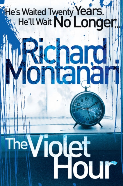 Book cover of: Violet Hour. By: Richard Montanari
