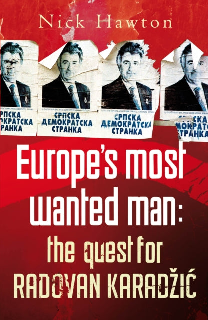 Book cover of: Europe's Most Wanted Man. By: Nick Hawton