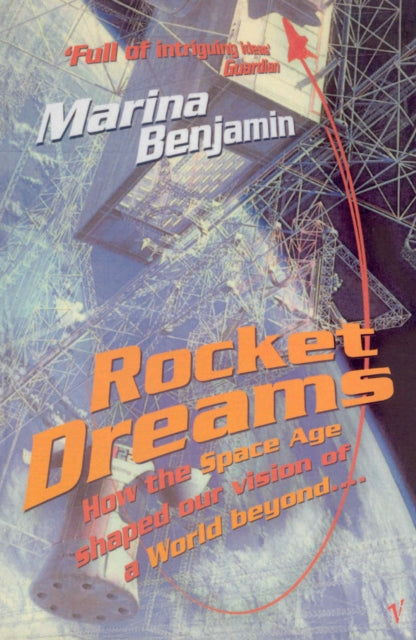 Book cover of: Rocket Dreams. By: Marina Benjamin