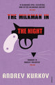 Book cover of: Milkman in the Night. By: Andreĭ Kurkov