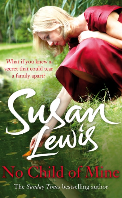 Book cover of: No Child of Mine. By: Susan Lewis