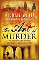 Book cover of: Art of Murder. By: Michael White