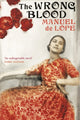 Book cover of: Wrong Blood. By: Manuel de Lope