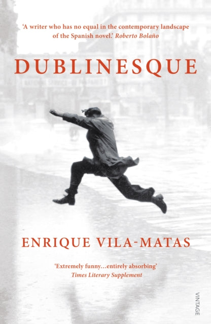 Book cover of: Dublinesque. By: Enrique Vila-matas
