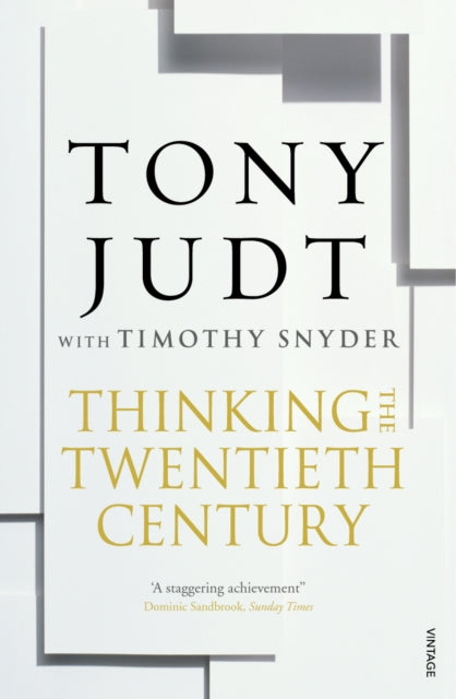 Thinking the Twentieth Century 9780099563556 Tony Judt