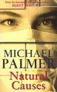Book cover of: Natural Causes. By: Michael Palmer