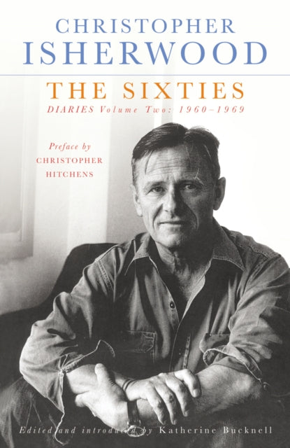 Book cover of: Sixties. By: Christopher Isherwood