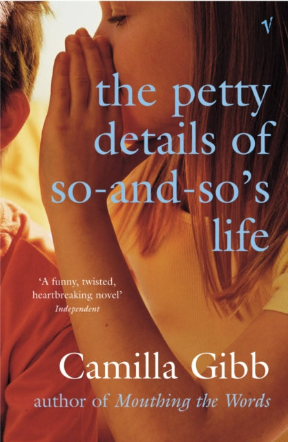 Book cover of: Petty Details of So-and-So's Life. By: Camilla Gibb