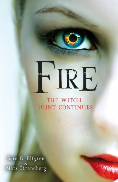 Book cover of: Fire. By: Sara B. Elfgren