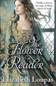 Book cover of: Flower Reader. By: Elizabeth Loupas