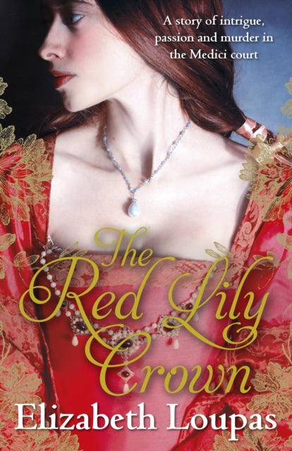 Book cover of: Red Lily Crown. By: Elizabeth Loupas