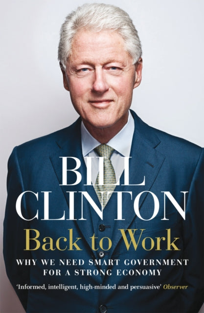 Book cover of: Back to Work. By: Bill Clinton