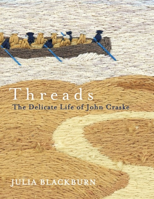 Book cover of: Threads. By: Julia Blackburn