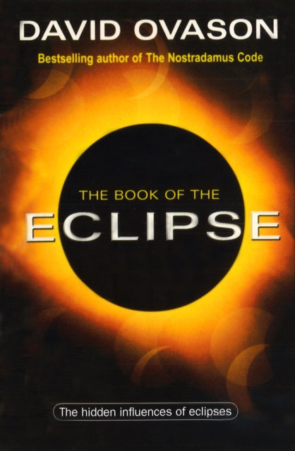 Book cover of: Book Of The Eclipse. By: David Ovason