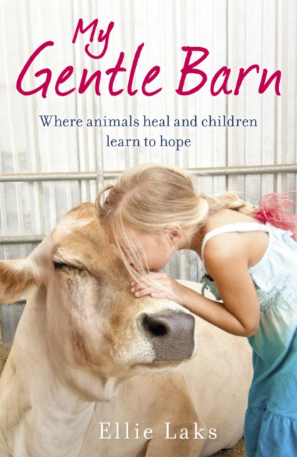 Book cover of: My Gentle Barn. By: Ellie Laks