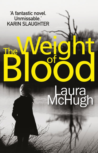 Book cover of: Weight of Blood. By: Laura Mchugh