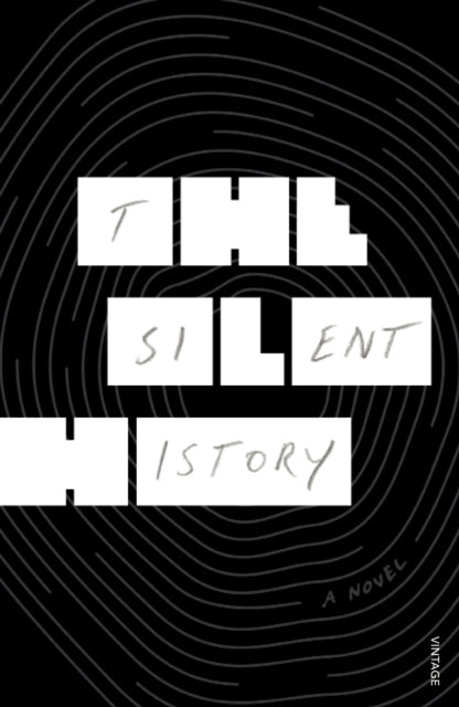 Book cover of: Silent History. By: Eli Horowitz