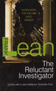 Book cover of: Reluctant Investigator. By: Frank Lean