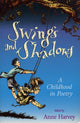 Book cover of: Swings And Shadows. By: Anne Harvey