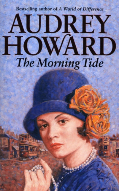 Book cover of: Morning Tide. By: Audrey Howard