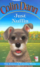 Book cover of: Just Nuffin. By: Colin Dann