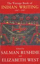 Book cover of: Vintage Book Of Indian Writing 1947 - 1997. By: Salman Rushdie