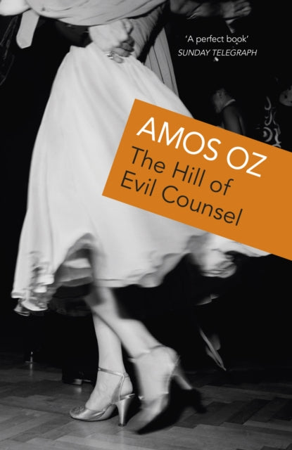 Book cover of: Hill of Evil Counsel. By: Amos Oz