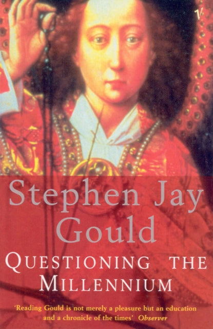 Book cover of: Questioning The Millennium. By: Stephen Jay Gould