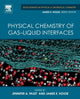 Book cover of: Physical Chemistry of Gas-Liquid Interfaces