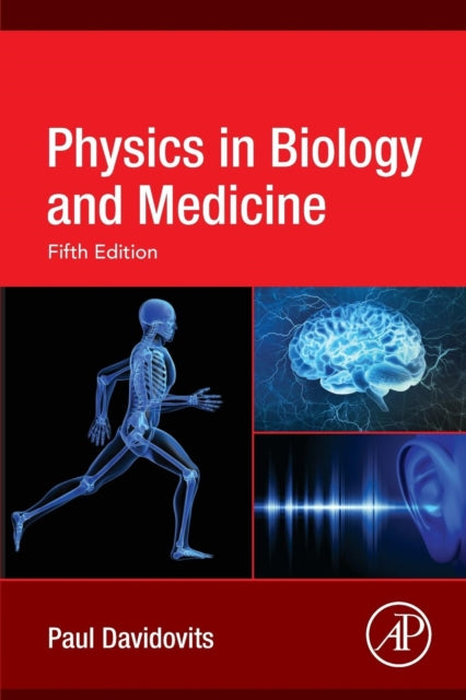 Book cover of: Physics in Biology and Medicine. By: Paul Davidovits