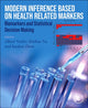Book cover of: Modern Inference Based on Health-Related Markers. By: Albert Vexler