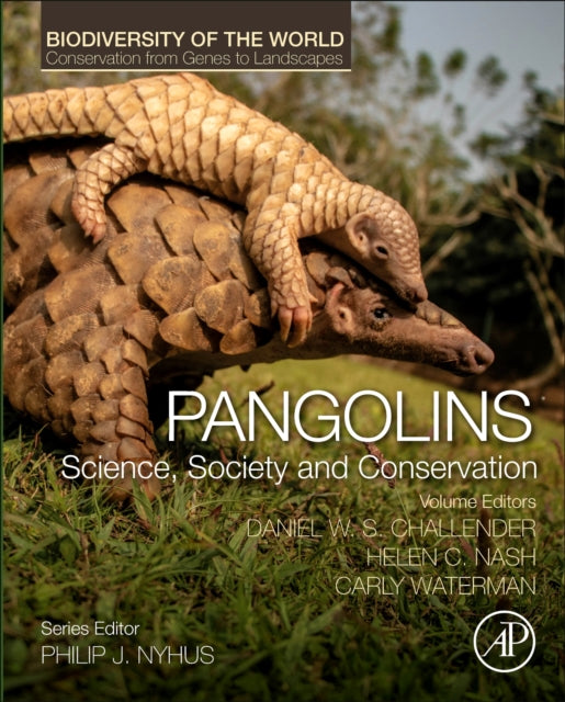 Book cover of: Pangolins. By: Daniel W.S. Challender