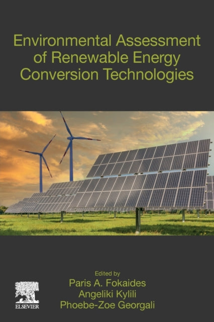 Book cover of: Environmental Assessment of Renewable Energy Conversion Technologies. By: Paris A. Fokaides