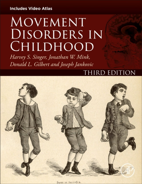 Book cover of: Movement Disorders in Childhood. By: Harvey S. Singer