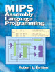 Book cover of: MIPS Assembly Language Programming. By: Robert Britton