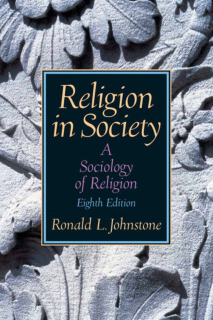 Book cover of: Religion in Society. By: Ronald L. Johnstone
