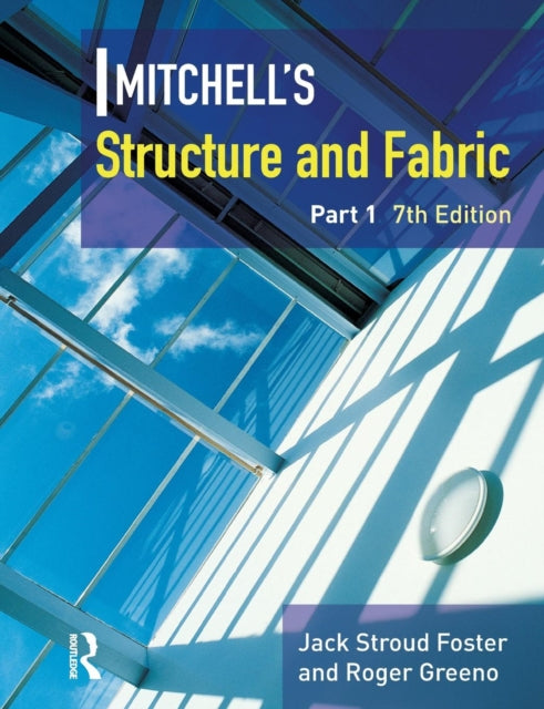 Book cover of: Mitchell's Structure & Fabric Part 1. By: Jack Stroud Foster