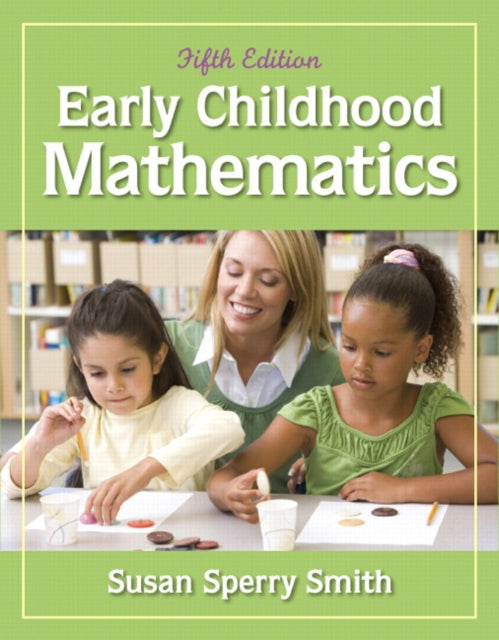 Book cover of: Early Childhood Mathematics. By: Susan Sperry Smith