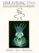 Book cover of: Unraveling DNA. By: WINFREY  MICHAEL R.