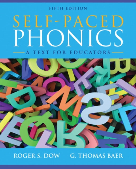 Book cover of: Self-Paced Phonics. By: Roger S. Dow