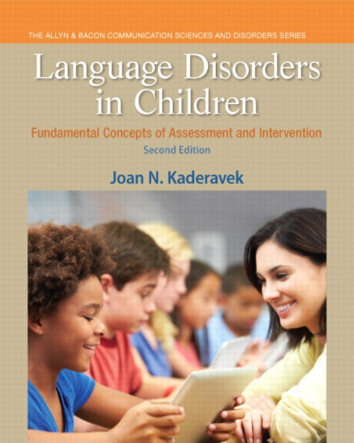 Book cover of: Language Disorders in Children. By: Joan N. Kaderavek