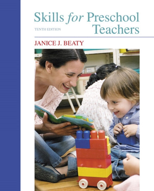 Book cover of: Skills for Preschool Teachers. By: Janice J. Beaty