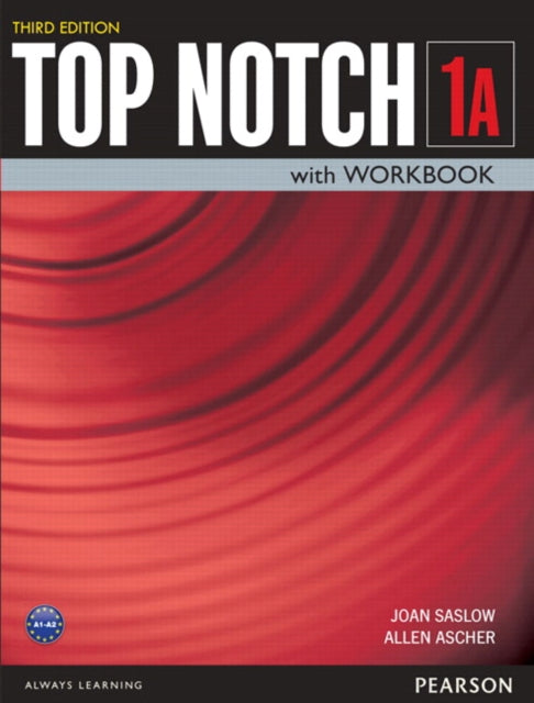 Book cover of: TOP NOTCH 1                3/E BK/WKBK SPLIT A      381056. By: Joan Saslow