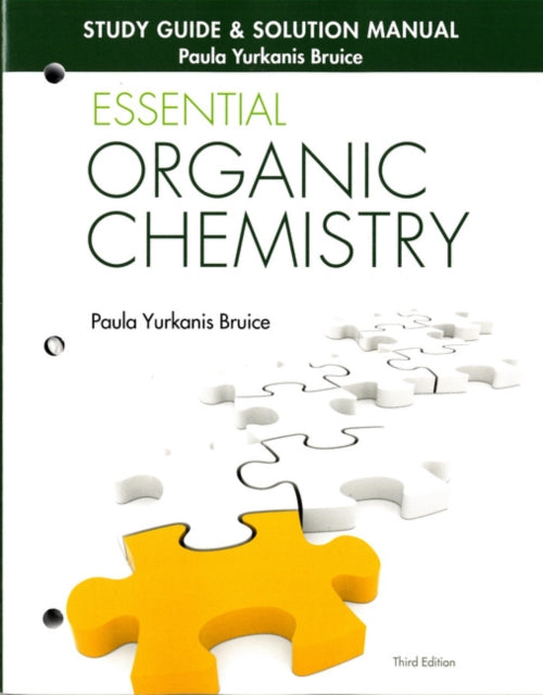 Book cover of: Study Guide and Solutions Manual for Essential Organic Chemistry. By: Paula Yurkanis Bruice