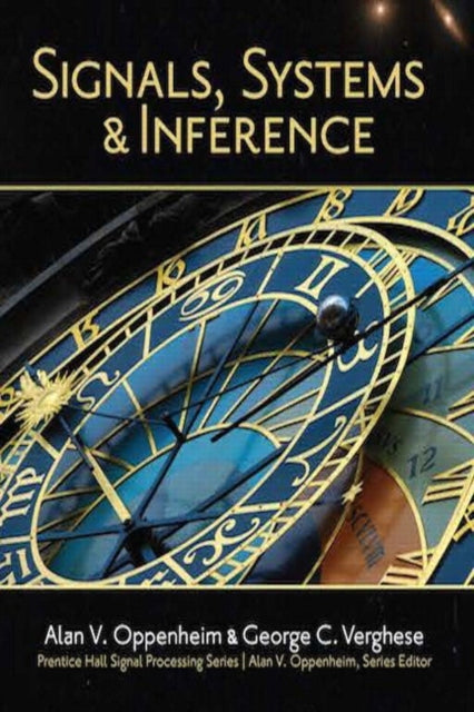Book cover of: Signals, Systems and Inference. By: Alan V. Oppenheim