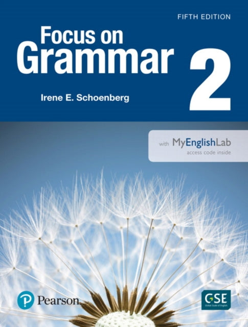 Book cover of: Focus on Grammar 2. By: Irene Schoenberg