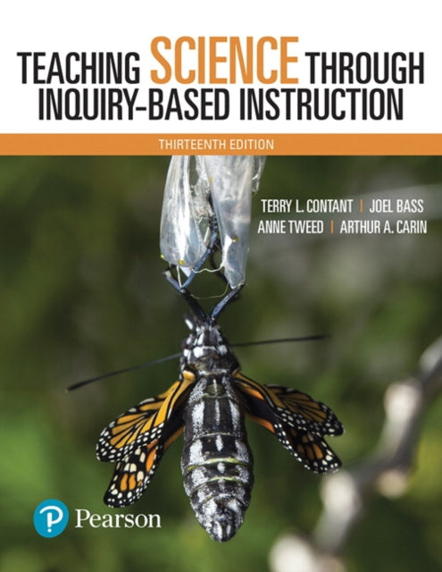 Book cover of: Teaching Science Through Inquiry-Based Instruction. By: Terry L. Contant