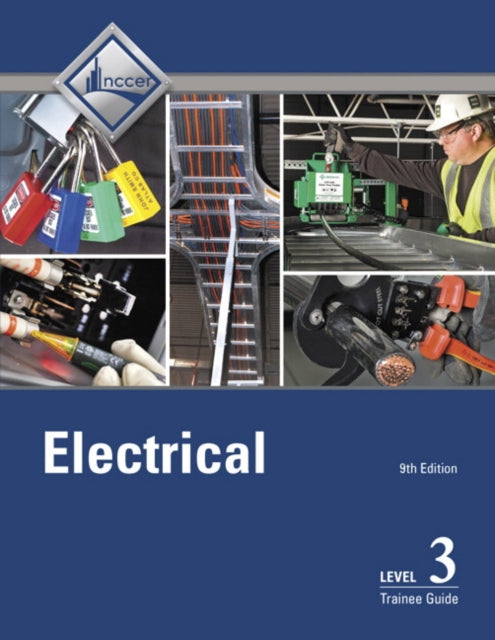Book cover of: Electrical Trainee Guide, Level 3. By: NCCER
