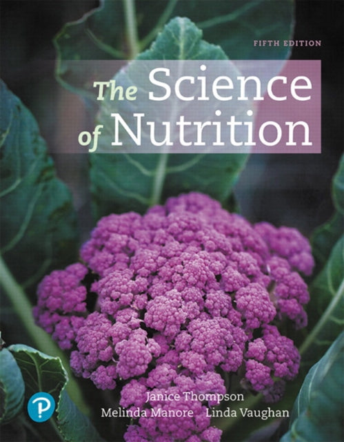 Book cover of: Science of Nutrition, The. By: Janice J. Thompson
